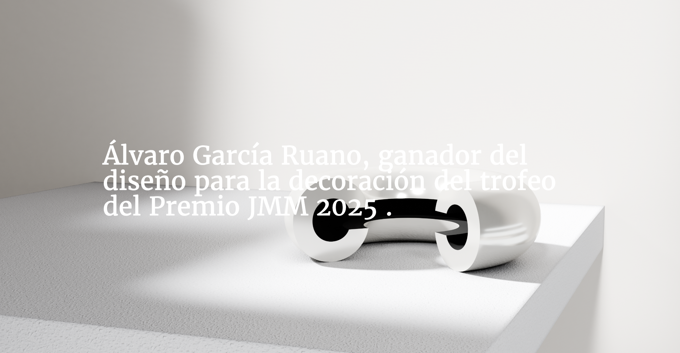 Álvaro García Ruano, ganador del diseño para la decoración del trofeo del Premio JMM 2025 