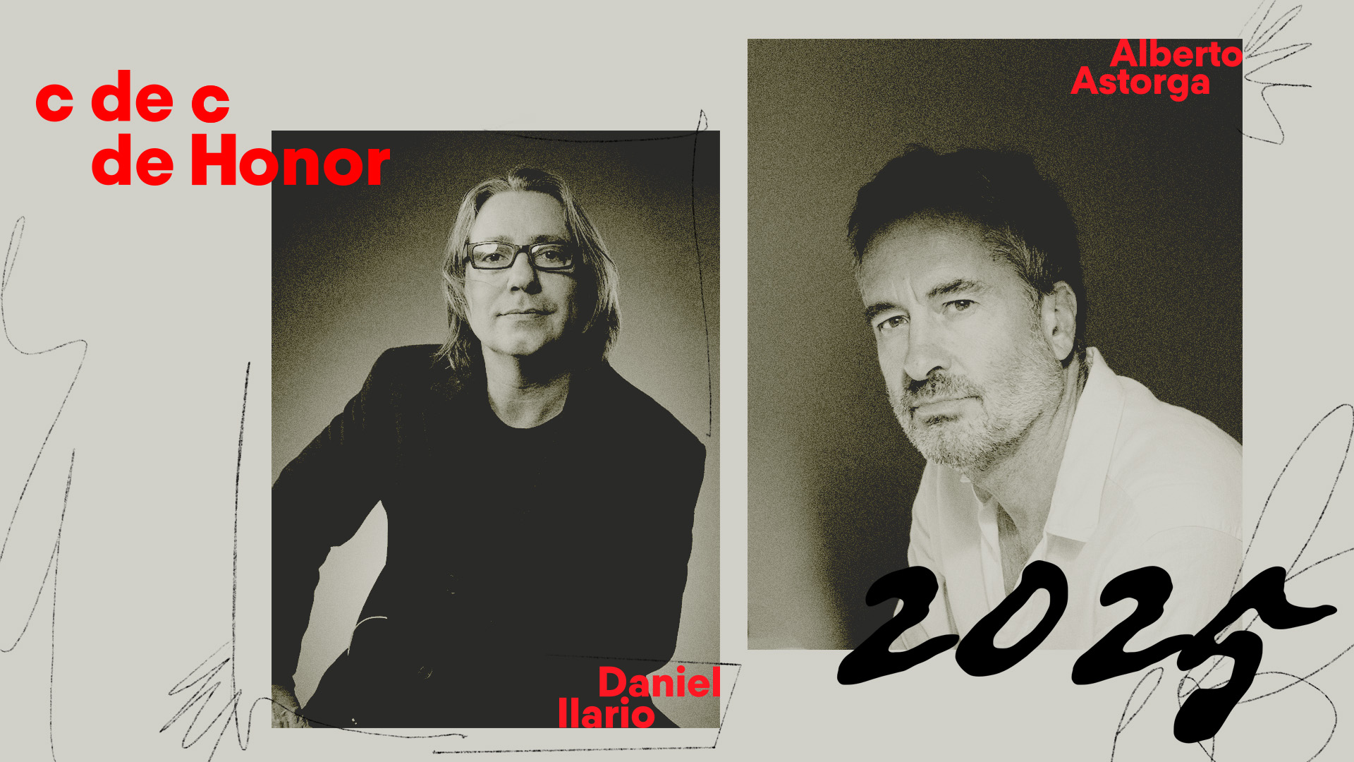 Alberto Astorga y Daniel Ilario: Premio c de c de Honor 2025